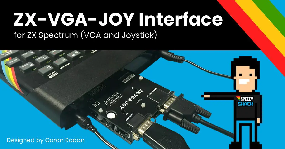 ZX-VGA-JOY Interface – Relive Your Spectrum Glory Days on Modern